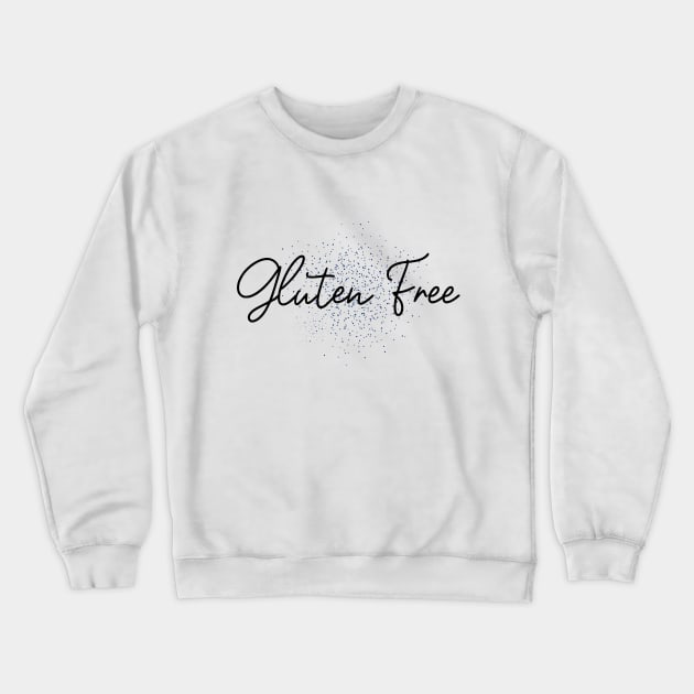 Gluten free cursive Crewneck Sweatshirt by Gluten Free Traveller